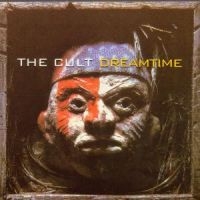 Cult The - Dreamtime i gruppen CD / Pop hos Bengans Skivbutik AB (570068)