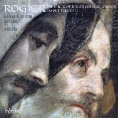 Rogier - Missa Ego Sum Qui Sum