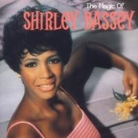 Shirley Bassey - Magic Of i gruppen CD / Pop hos Bengans Skivbutik AB (570939)