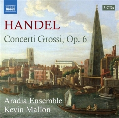 Handel - Concerti Grossi Op 6