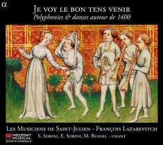 Various Composers - Je Voy Le Bon Tens Venir