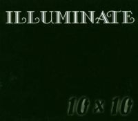 Illuminate - 10 X 10 (Svart) i gruppen CD / Hårdrock hos Bengans Skivbutik AB (573537)