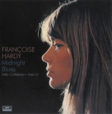 Francoise Hardy - Midnight Blues: Paris & London 1968-72