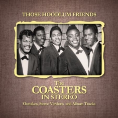 The Coasters - Those Hoodlum Friends (The Coasters