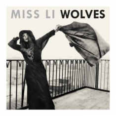 Miss Li - Wolves