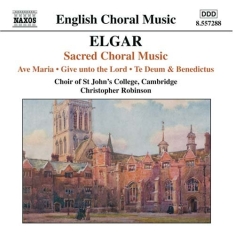 Elgar Edward - Choral Music