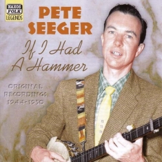 Seeger Pete - If I Had A Hammer