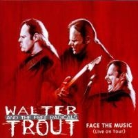 Trout Walter - Face The Music - Live On Tour i gruppen CD / Rock hos Bengans Skivbutik AB (579316)