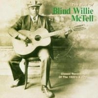 Mctell Blind Willie - Best Of Blind Willie Mc Tell i gruppen CD / Jazz/Blues hos Bengans Skivbutik AB (579420)