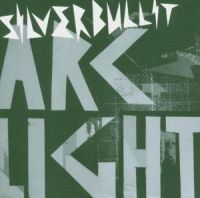 Silverbullit - Arclight i gruppen CD / Pop hos Bengans Skivbutik AB (580387)