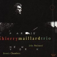 Maillard Thierry - Paris New York i gruppen CD / Jazz/Blues hos Bengans Skivbutik AB (581181)
