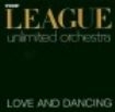 League Unlimited Orchestra - Love & Dancing i gruppen CD / Pop hos Bengans Skivbutik AB (581968)