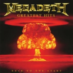 Megadeth - Greatest Hits - Back To The Start