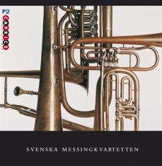 Svenska Messingkvartetten - Svenska Messingkvartetten