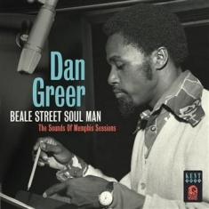 Dan Greer - Beale Street Soul Man: The Sounds O