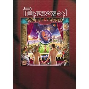 Pendragon - Not Of This World