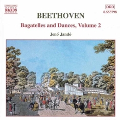 Beethoven Ludwig Van - Bagatelles & Dances Vol 2