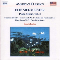 Siegmeister Elie - Piano Music Vol 2