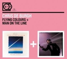 Burgh Chris De - 2For1 Flying Colours/Man On The...