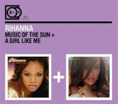 Rihanna - 2For1 Music Of The Sun/Girl Like Me