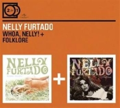Nelly Furtado - 2For1 Whoa Nelly/Folklore