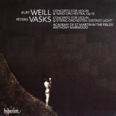Vasks/Weill - Violin Concertos