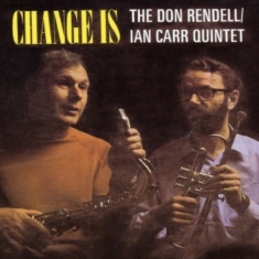 Rendall Don & Ian Carr - Change Is