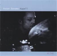 Danemo Peter Kapell - Alive i gruppen CD / Jazz,Svensk Musik hos Bengans Skivbutik AB (592115)