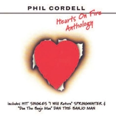Cordell Phil - Hearts On Fire - Anthology
