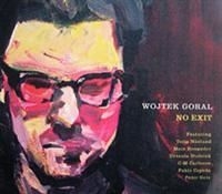 Goral Wojtek - No Exit i gruppen CD / Jazz/Blues hos Bengans Skivbutik AB (593474)