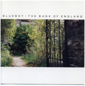 Blueboy - Bank Of England