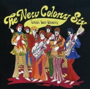 New Colony Six - Treat Her Groovy