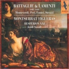 Monteverdi/Peri/Fontei Strozz - Battaglie E Lamenti 1600-1660