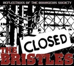 Bristles - Reflections Of The Bourgeois Societ