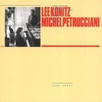 Petrucciani Michel & Konitz Lee - Toot Sweet i gruppen CD / Jazz/Blues hos Bengans Skivbutik AB (594848)