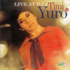 Yuro Timi - Live At Pj's