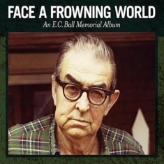 Blandade Artister - Face A Frowning World - An E.C. Bal