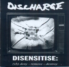 Discharge - Disensitise: Deny - Remove - Destro