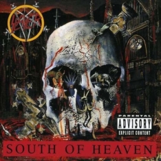 Slayer - South In Heaven
