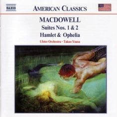Macdowell Edward - Orchestral Suites