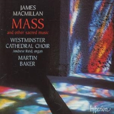 Macmillan James - Mass & Other Sacred Music