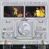 Marley Bob & The Wailers - Babylon By Bus