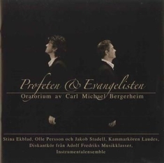 Bergerheim Carl Michael - Profeten & Evangelisten