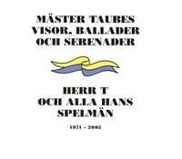 Herr T Och Alla Hans Spelmän - Mäster Taubes Visor, Ballader Och S i gruppen CD / Pop-Rock hos Bengans Skivbutik AB (600509)