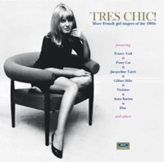 Various Artists - Tres Chic! More French Girl Singers