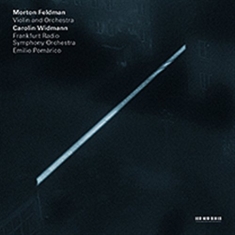Morton Feldman Carolin Widmann - Morton Feldman  Violon And Orchestr