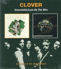 Clover - Unavailable/Love On The Wire