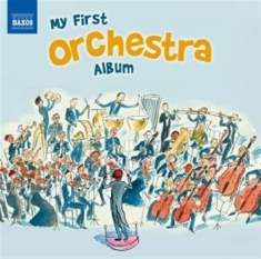 Various Composers - My First Orchestra Album