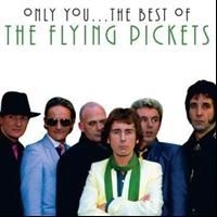 The Flying Pickets - Only You The Best Of i gruppen CD / Pop hos Bengans Skivbutik AB (605144)