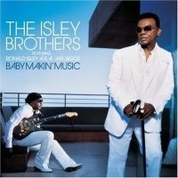 Isley Brothers Feat Ron Isley - Baby Makin' Music i gruppen CD / RNB, Disco & Soul hos Bengans Skivbutik AB (606974)